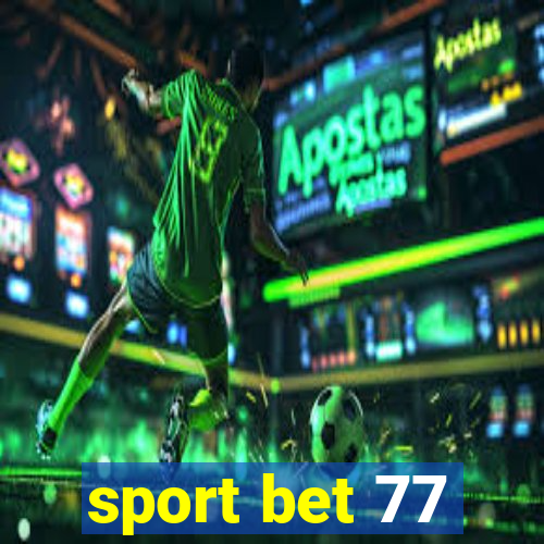 sport bet 77